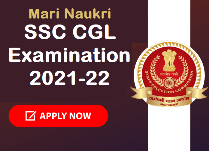 Apply Online for SSC Combined Graduate Level CGL Examination 2021-22