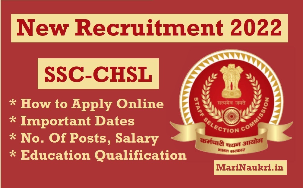 New Recruitment SSC CHSL 10 2 Apply Online 2022