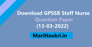 Download GPSSB Staff Nurse Question Paper (13-03-2022)