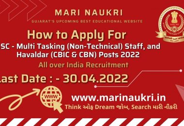 SSC - Multi Tasking (Non-Technical) Staff, and Havaldar (CBIC & CBN) Posts 2022