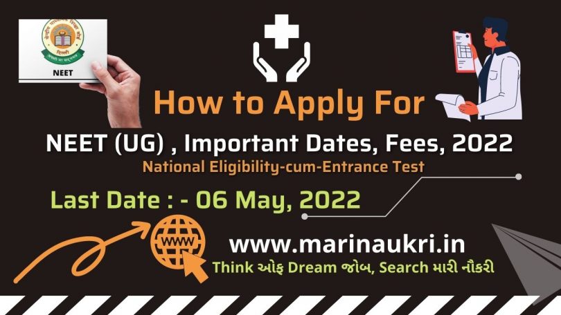 How to Apply Online for NEET (UG) , Important Dates, Fess 2022