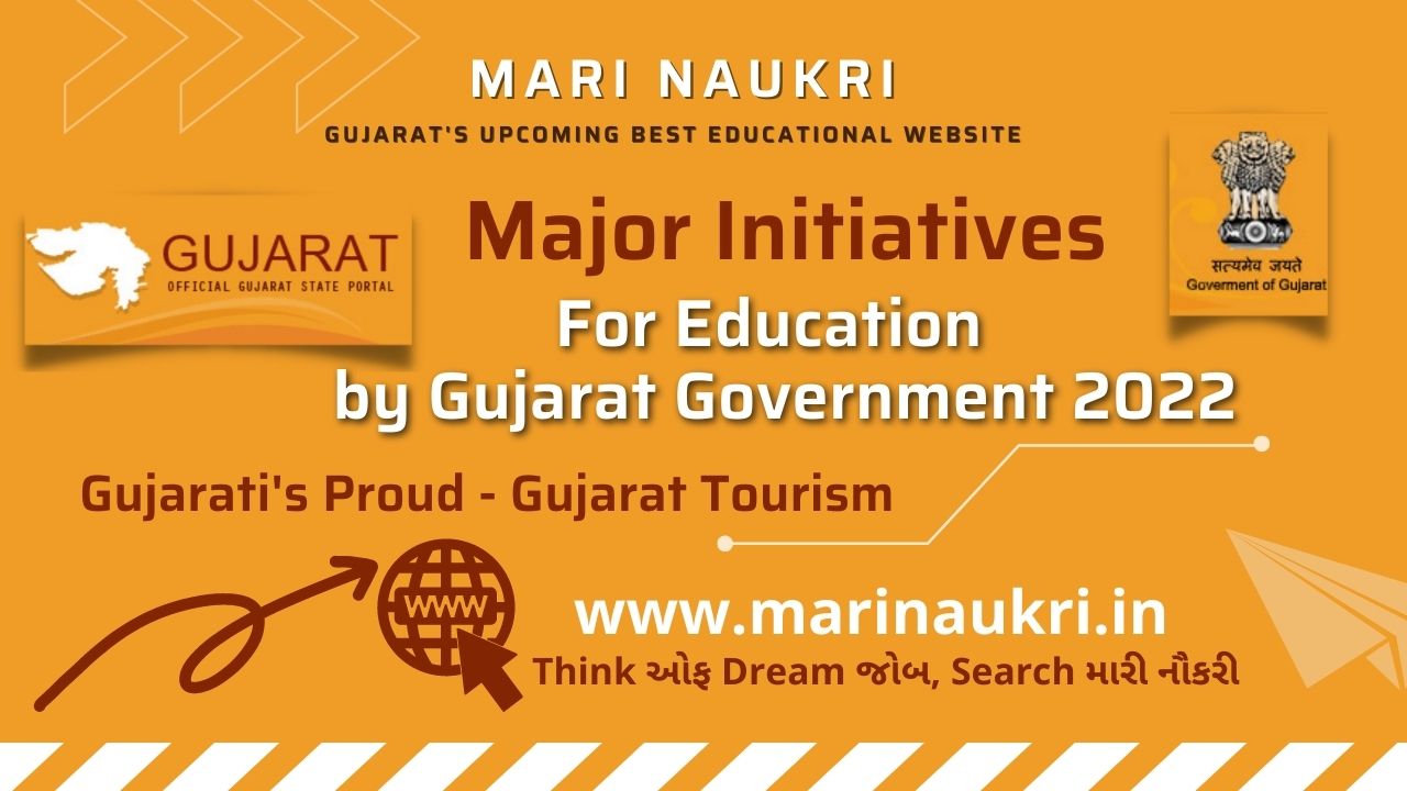 Major Initiative For Education Gujarat Government 2022 Mari Naukri