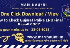 How to Check Gujarat Police LRD Final Result 2022