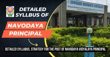 Detailed Syllabus, Strategy for the post of Navodaya Vidyalaya Principal