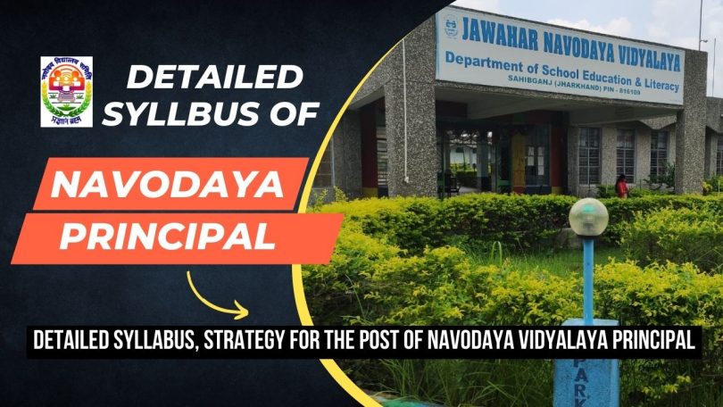 Detailed Syllabus, Strategy for the post of Navodaya Vidyalaya Principal